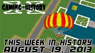 GAMING X HISTORY: Week of August 19, 2013