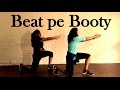 Beat Pe Booty Dance Cover Annwesha Stutee Bollywood Freestyle Choreography
