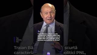 Traian Băsescu a făcut o scurtă caracterizare a liderilor politici PNL, PSD și AUR #digi24
