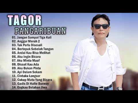 TAGOR PANGARIBUAN FULL ALBUM TERBARU 2024 - JANGAN SAMPAI TIGA KALI - HITS ENAK DIDENGAR SAAT INI