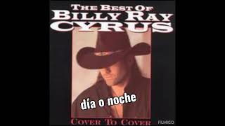 It's all the same to me by Billy Ray Cyrus (Subtitulado en Español)