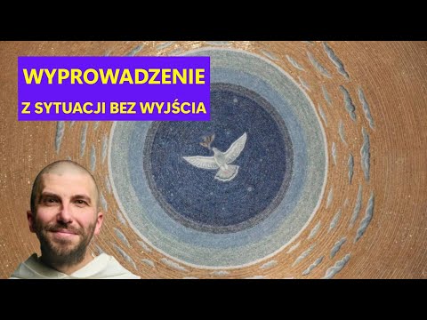 Wyprowadzenie z sytuacji bez wyjścia | o. Krzysztof Pałys OP