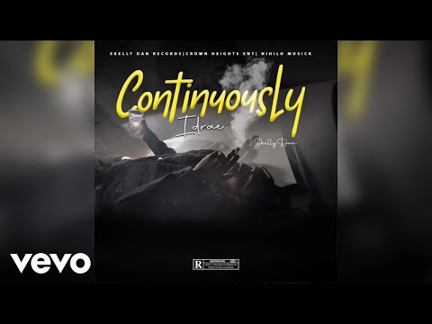 Idrae, Skelly Dan - Continuously (Official Audio)