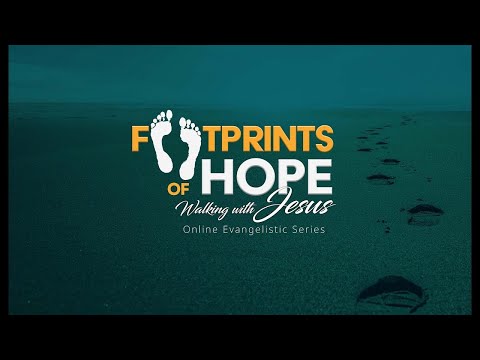 Rebroadcast || Footprints of Hope || Friday, July 22, 2022