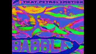 That Petrol Emotion - Chester Burnette.