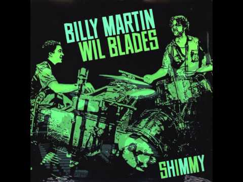 Billy Martin and Wil Blades - Little Shimmy