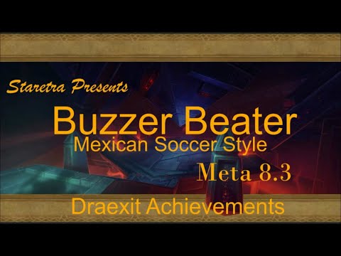 [WoW] Buzzer Beater - Dark Inquisitor Xanesh - Meta Achievement with Draexit