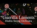 Diablo Swing Orchestra - Guerilla Laments (Lyrics ...