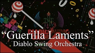 Diablo Swing Orchestra - Guerilla Laments (Lyrics)