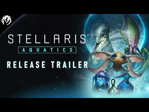 Stellaris: Aquatics Species Pack | Release Trailer | Available Now