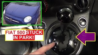 Fiat 500 STUCK in PARK  How to Manually Put it in Neutral Gear