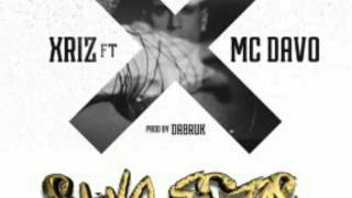 Xriz Ft Mc Davo - Si No Estas