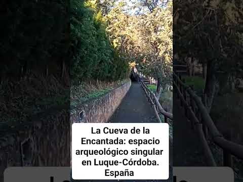 LA CUEVA DE LA ENCANTADA: ESPACIO ARQUEOLÓGICO SINGULAR EN LUQUE-CÓRDOBA. España.