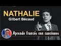 Aprende francés con canciones: Nathalie - Gilbert Bécaud