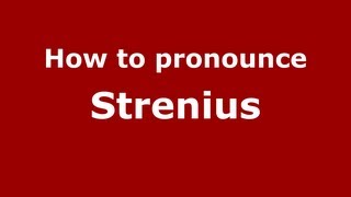 How to pronounce Strenius