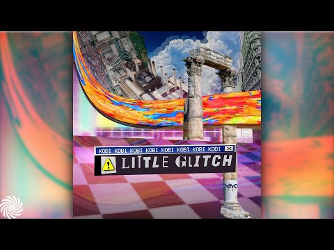 KOBI - Little Glitch