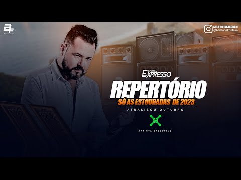 GABRIEL EXPRESSO - REPERTÓRIO NOVO | ATUALIZOU OUTUBRO 2023