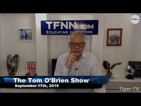 September 17h, 2019 - The Tom O'Brien Show on TFNN