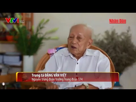 Đặng Văn Việt - Trung đoàn trưởng Trung đoàn 174 - Hùm xám đường số 4 Phần II.