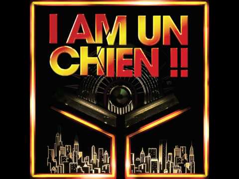 I Am Un Chien-Seven Gore Machines