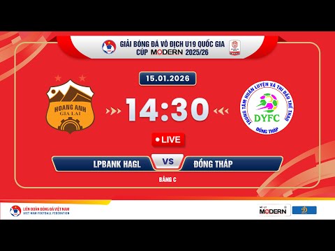 🔴Trực tiếp: LPBank HAGL vs Đồng Tháp |14:30-15.01.2026| GIẢI BÓNG ĐÁ U19 VĐQG - CÚP MODERN 2025/26