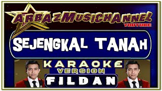 Download lagu Karaoke Dangdut - Sejengkal Tanah (D'Band) - Fildan mp3 Download lagu Karaoke Dangdut - Sejengkal Tanah (D'Band) - Fildan mp3
