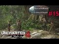 Uncharted 4 :  Les Voleurs de Libertalia  - Walkthrough 15 FR (100% objets)