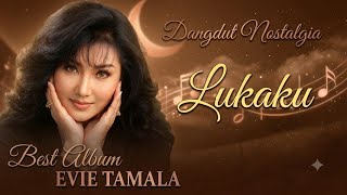 Download lagu 🎵 Lukaku ~ Evie Tamala | Cover Lagu Terbaik | Dangdut Nostalgia Full Album mp3