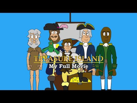 Treasure Island (My cartoon version) - My Full movie