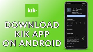 How to Download KIK App on Your Android Phone: Install KIK App