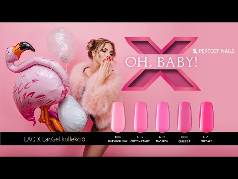 LaQ X - Oh, Baby Gél Lakk Szett Bemutató | Perfect Nails