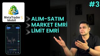 MetaTrader5 Mobil Kullanımı | İşlem Açma ve Emir Türleri | MT5  Mobil Eğitim Ser