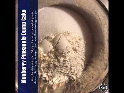 Blueberry Pineapple Dump Cake