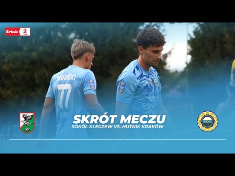 Skrót meczu: Sokół Kleczew  - Hutnik Kraków (Betclic 2. Liga - sezon 2025/26)