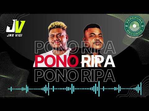 JNR VIGI - Pono Ripa (Official Audio)