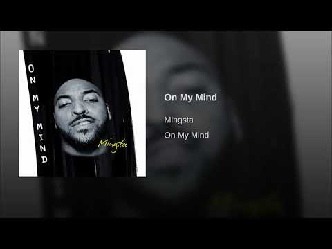 Mingsta - On My Mind (Audio)