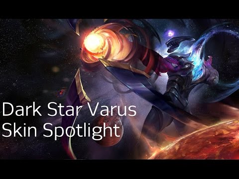 Dark Star Varus Skin Spotlight