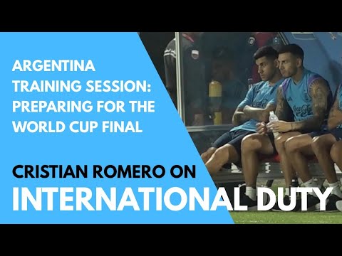 CRISTIAN ROMERO ON INTERNATIONAL DUTY: Argentina Begin Preparations For World Cup Final