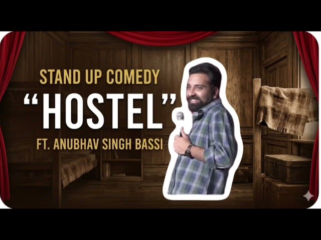 The Struggle of Hostel Life! 😂 | Anubhav Singh Bassi SDDEFAULT Thumbnail