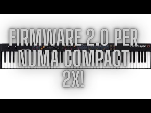 Numa Compact Firmware 2.0!!!  Vale la pena fare l'upgrade?