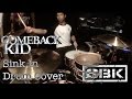 Comeback kid - "Sink In" DRUM COVER * HD 