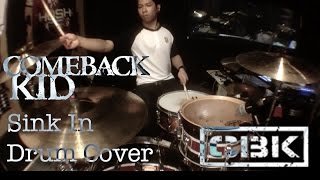 Ivan Wing | Comeback kid - Sink In (DRUM COVER)