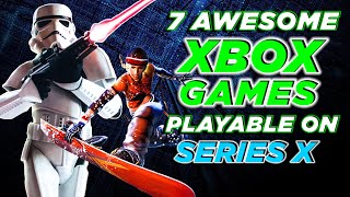 7 AMAZING Original Xbox Backwards Compatible Games on Series X!