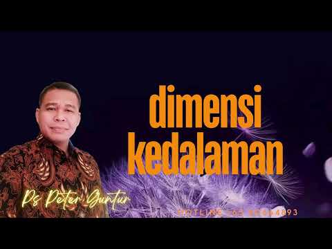 DIMENSI KEDALAMAN DOA  -  PETER GUNTUR