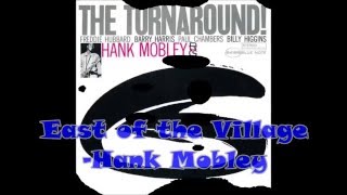 Jay Thomas' "Neo-Boogaloo Cats": East of the Village - Hank Mobley