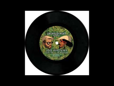 Paco Ten Meets Mr Williamz - Love Marijuana