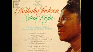 Mahalia Jackson -  Silent Night, Holy Night