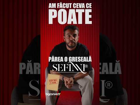 Sefinni.ro video studiu de caz