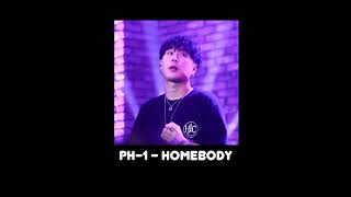 pH-1 - Homebody 1시간