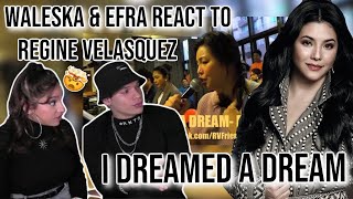 Martin Nievera was BLOWN AWAY 🤯| Waleska &amp; Efra react to Regine Velasquez - I DREAMED A DREAM